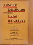 Dr. Grúsz Frigyes - A nemi élet egészségtana/A nemi betegségek [antikvár]