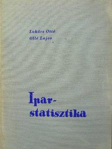 Lukács Ottó - Iparstatisztika [antikvár]