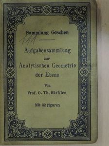 O. Th. Bürklen - Aufgabensammlung zur Analytischen Geometrie der Ebene [antikvár]