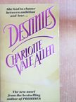 Charlotte Vale Allen - Destinies [antikvár]