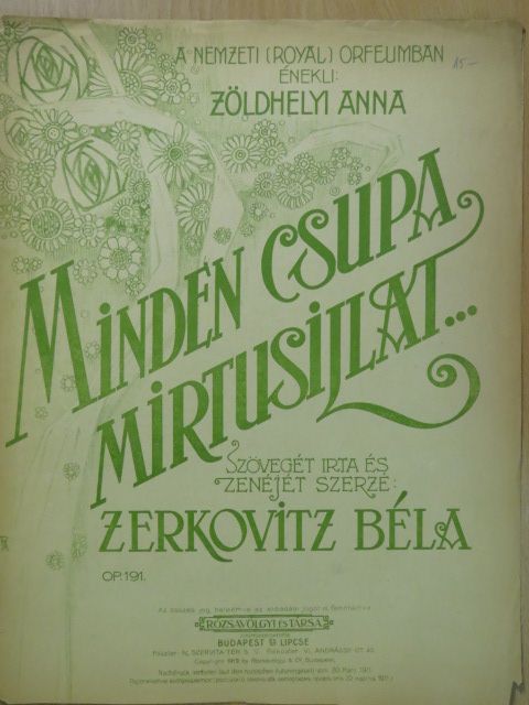 Zerkovitz Béla - Minden csupa mirtusillat... [antikvár]