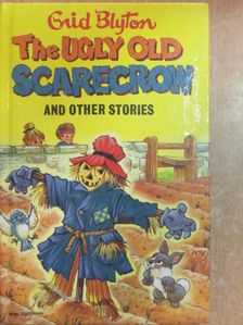 Enid Blyton - The Ugly Old Scarecrow and other Stories [antikvár]