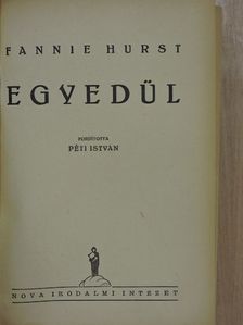 Fannie Hurst - Egyedül [antikvár]