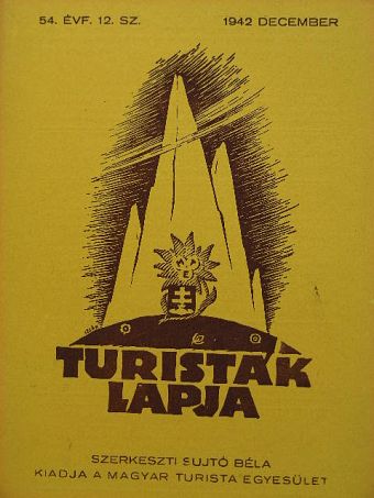 Bertalan Károly - Turisták Lapja 1942. december [antikvár]