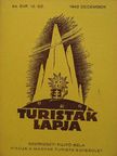 Bertalan Károly - Turisták Lapja 1942. december [antikvár]
