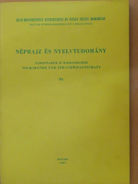 Bodnár Ferenc - Néprajz és nyelvtudomány XI. [antikvár]