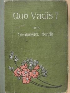 Sienkiewicz Henrik - Quo Vadis? I-II. [antikvár]