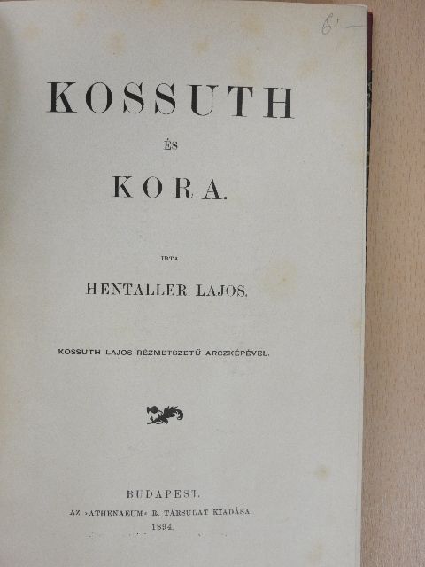 Hentaller Lajos - Kossuth és kora [antikvár]