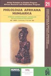 (felelős szerk.) Biernaczky Szilárd - Philologia Africana Hungarica. Afrikai szóművészeti, irodalmi és kulturális folyóirat [eKönyv: pdf]