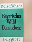 Dr. Franz Forchheimer - Bayerischer Wald/Donauebene [antikvár]