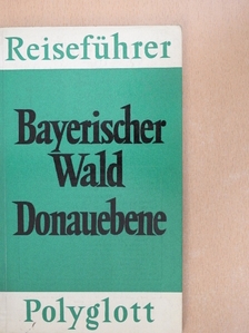Dr. Franz Forchheimer - Bayerischer Wald/Donauebene [antikvár]