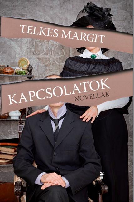 Telkes Margit - Kapcsolatok - novelláskötet