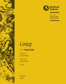 GRIEG - PEER GYNT SUITE NR.2 FÜR ORCHESTER OP.55, PARTITUR