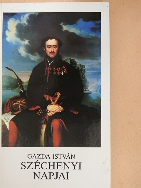 Gazda István - Széchenyi napjai [antikvár]