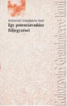 KOLOZSVÁRI GRANDPIERRE EMIL - Egy potenciavadász följegyzései [antikvár]