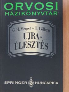 G. H. Meuret - Újraélesztés [antikvár]
