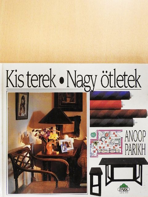 Anoop Parikh - Kis terek - Nagy ötletek [antikvár]