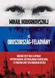 Mihail Hodorkovszkij - Az Oroszország-feladvány