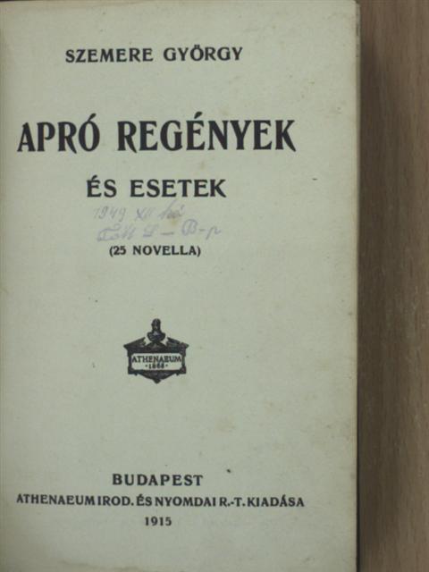 Szemere György - Apró regények és esetek [antikvár]