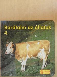 Barátaim az állatok 4. [antikvár]
