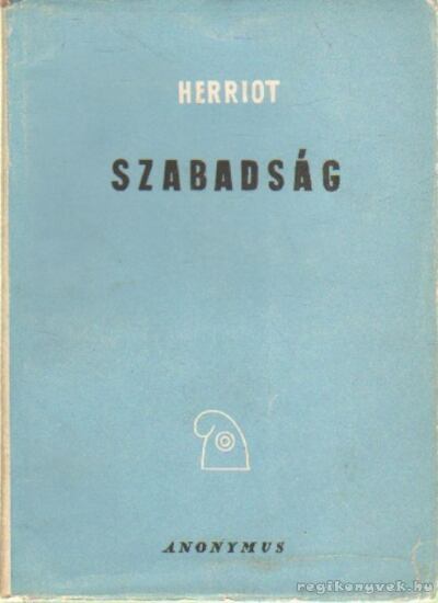 Herriot, Edouard - Szabadság [antikvár]