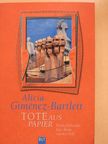 Alicia Giménez-Bartlett - Tote aus Papier [antikvár]