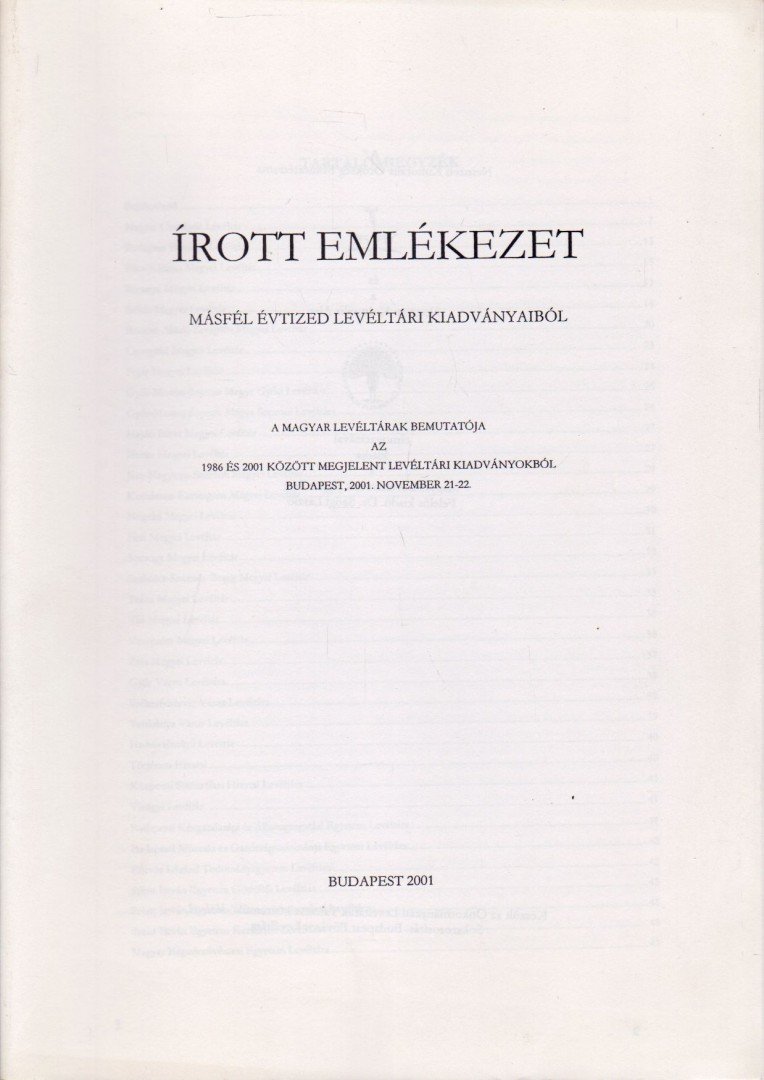 Írott emlékezet - Másfél évtized levéltári kiadványaiból [antikvár]