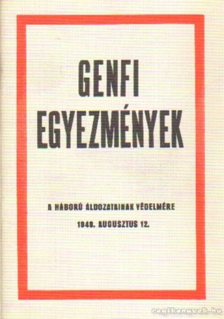 Pásztor Imre - Genfi egyezmények [antikvár]