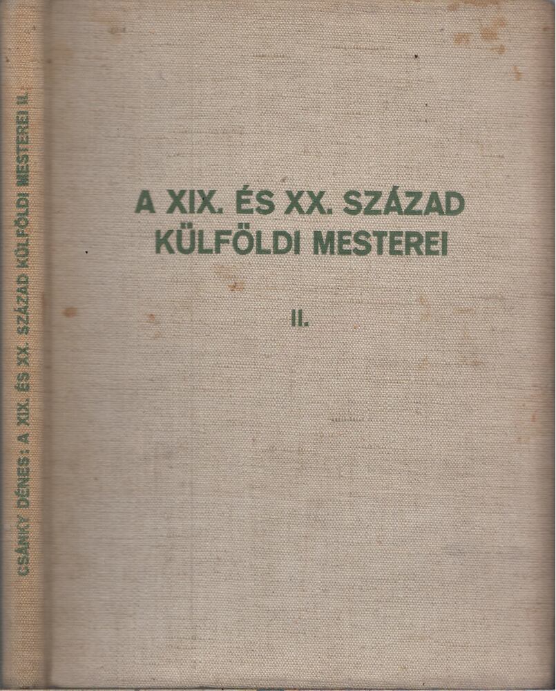 CSÁNKY DÉNES - A XIX. és XX. század külföldi mesterei II. [antikvár]