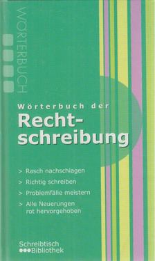 Wörterbuch der Rechtschreibung [antikvár]