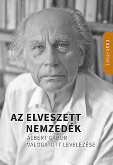 Mórocz Gábor[szerk.] - Az elveszett nemzedék