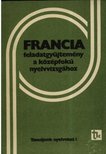 Dési Ágnes, Kardos Géza - Francia feladatgyűjtemény a középfokú nyelvvizsgához [antikvár]
