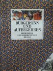 Anna Hedwig Benna - Bürgersinn und Aufbegehren [antikvár]
