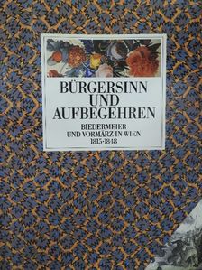 Anna Hedwig Benna - Bürgersinn und Aufbegehren [antikvár]