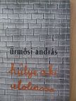 Ürmösi András - hülye aki elolvassa [antikvár]
