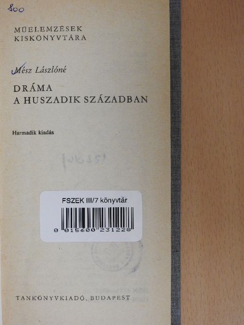 Mész Lászlóné - Dráma a huszadik században [antikvár]