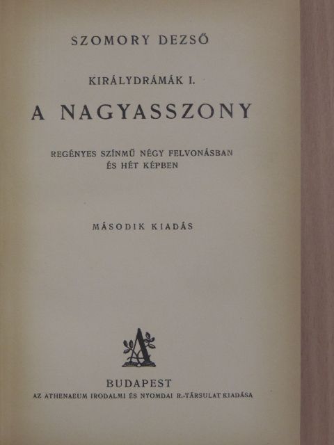 Szomory Dezső - A nagyasszony [antikvár]
