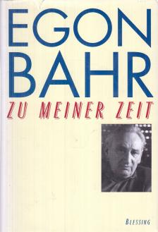 Bahr, Egon - Zu meiner Zeit [antikvár]