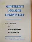 Dr. Zoltán Ödön - A vállalkozási szerződés [antikvár]