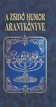 Köves József (szerk.)[szerk.] - A zsidó humor aranykönyve