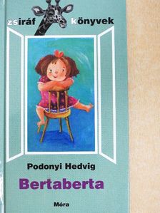 Podonyi Hedvig - Bertaberta [antikvár]