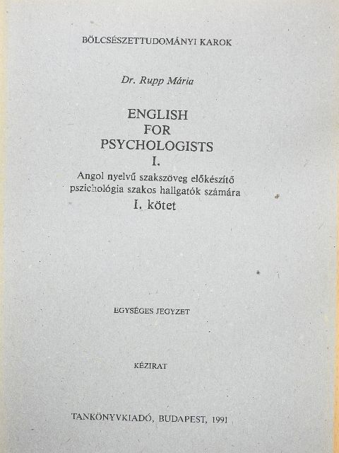 Dr. Rupp Mária - English for psychologists I. [antikvár]
