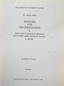 Dr. Rupp Mária - English for psychologists I. [antikvár]
