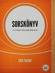 Eric Berne - Sorskönyv [antikvár]