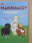 Gyükér Zsófia - Hókavölgy 13. - Emilke nagy dobása [antikvár]