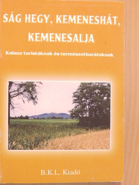 Ambrus Lajos - Ság hegy, Kemeneshát, Kemenesalja [antikvár]