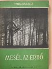 Pausztovszkij - Mesél az erdő [antikvár]