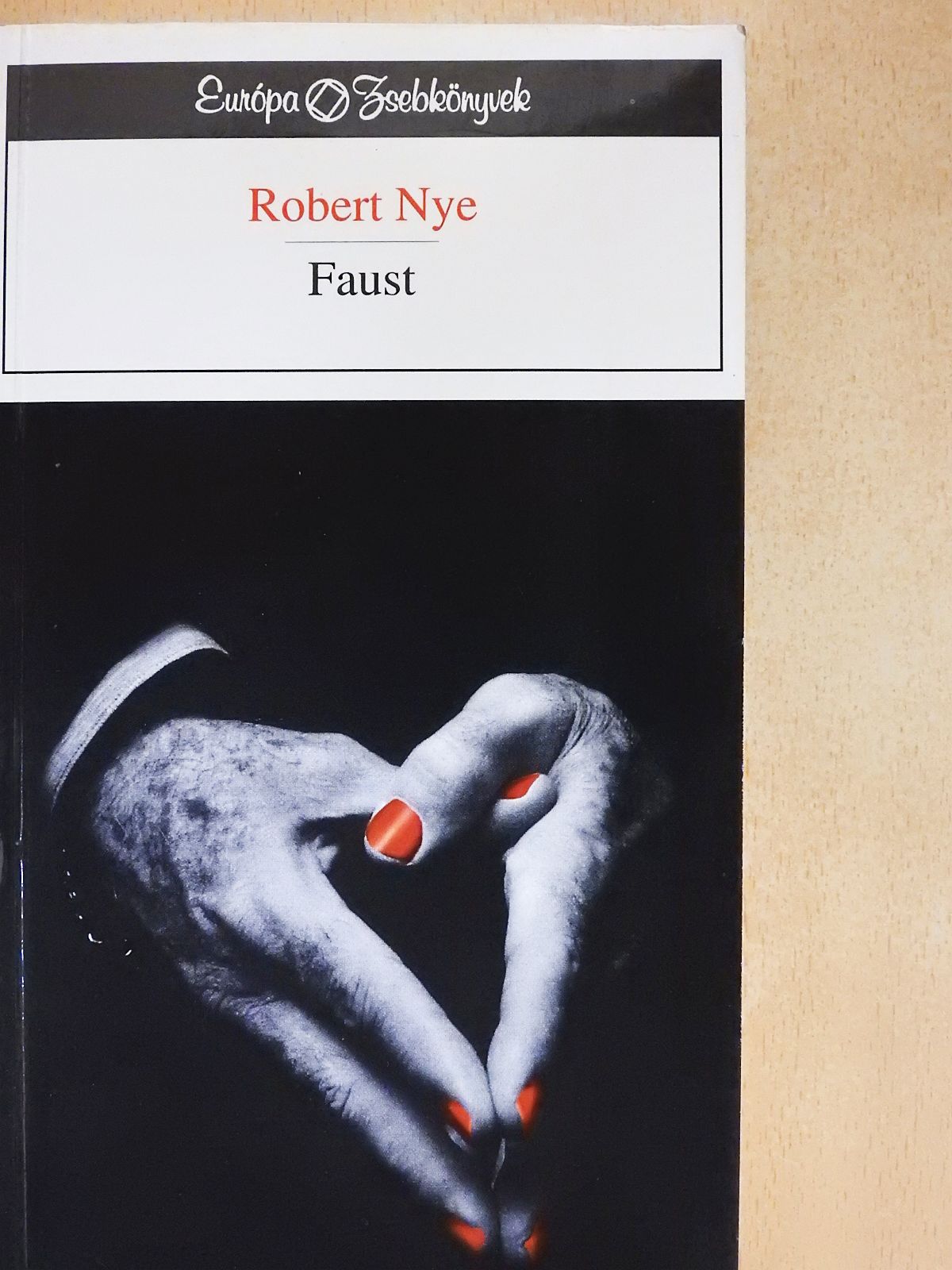 Robert Nye - Faust [antikvár]