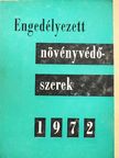 Dr. Bordás Sándor - Engedélyezett növényvédő-szerek 1972. [antikvár]