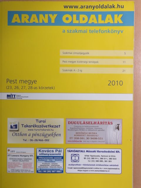 Arany Oldalak/Telefonkönyv - Pest megye (23, 26, 27, 28-as távhívó körzetek) 2010 [antikvár]